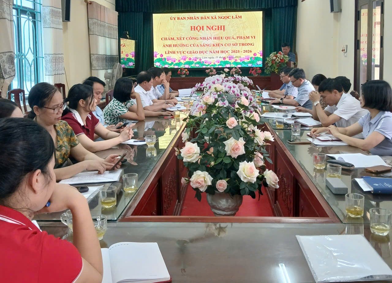 UBND xã Ngọc Lâm tổ chức Hội nghị chấm, xét sáng kiến Giáo dục năm học 2025–2026
