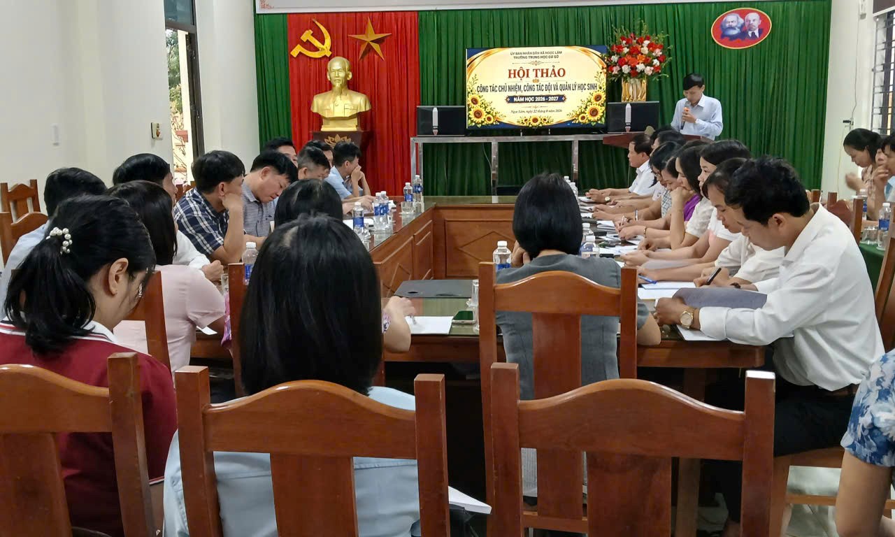 Trường THCS Ngọc Lâm tổ chức hội thảo công tác chủ nhiệm, công tác Đội và quản lý học sinh