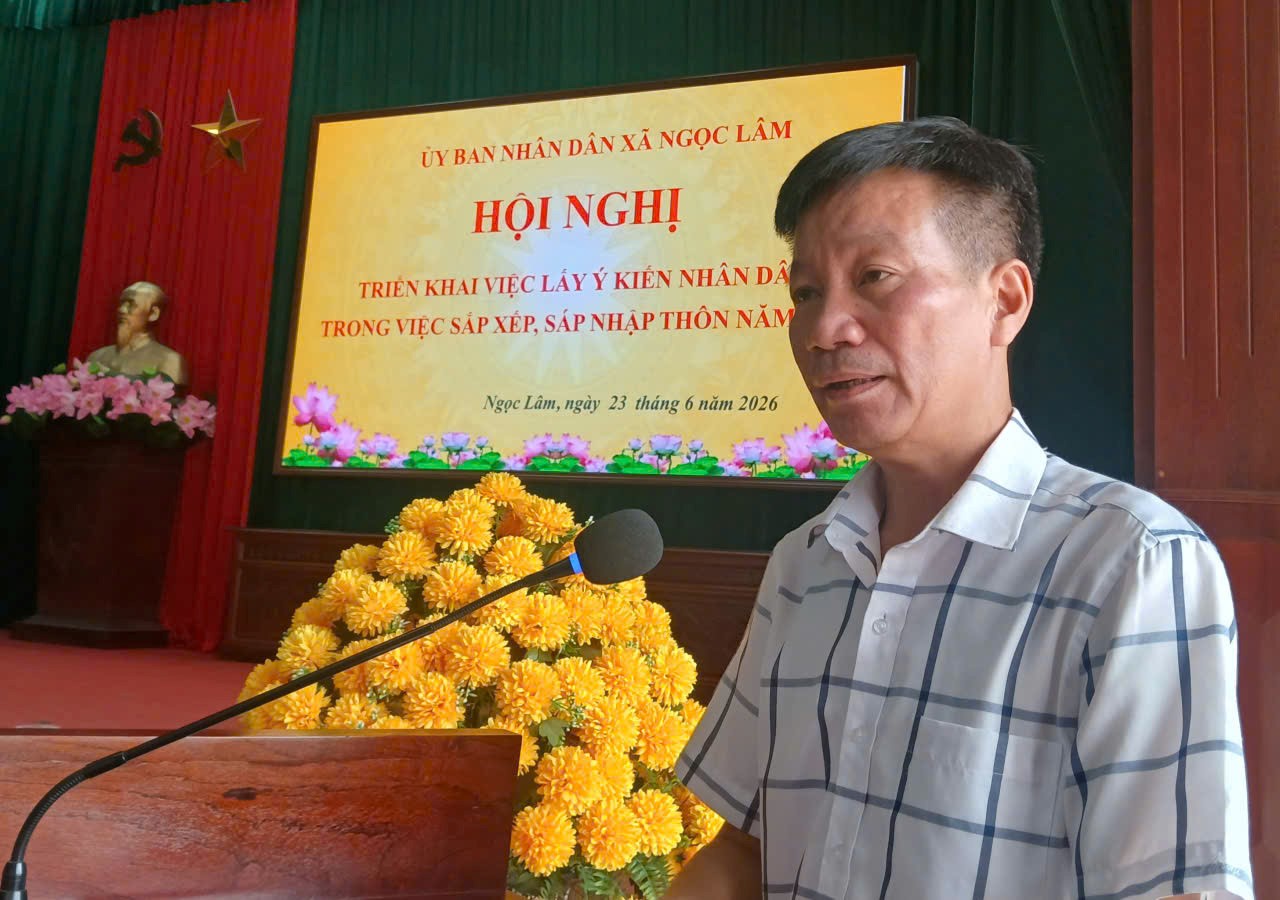 Ngọc Lâm triển khai lấy ý kiến Nhân dân trong việc sắp xếp, sát nhập thôn, năm 2026