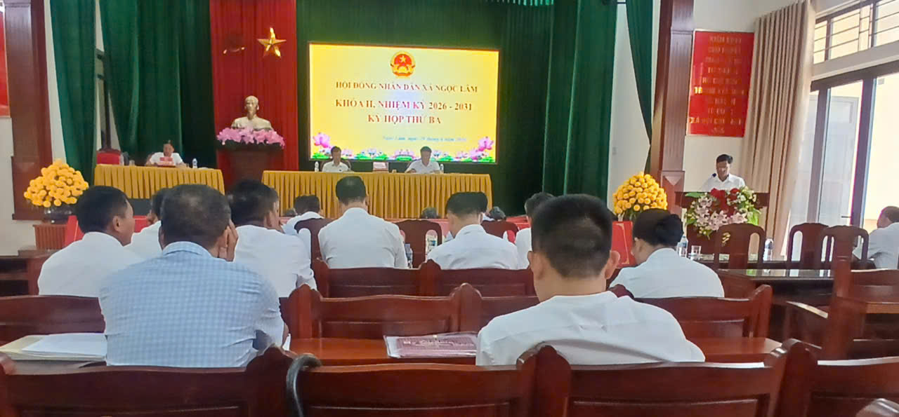 Hội đồng nhân dân xã Ngọc Lâm khóa II nhiệm kỳ 2026 - 2031 tổ chức kỳ họp thứ ba